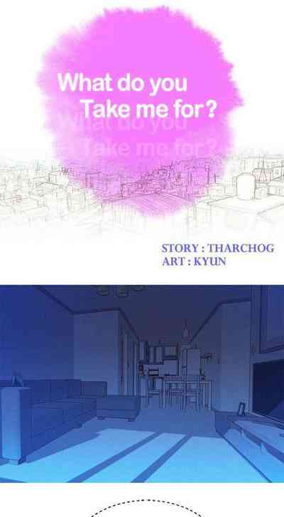 Anime Series — What Do You Take Me For? Chapter 45 Explicit Hentai Uncensored [Tharchog, Gyeonja]