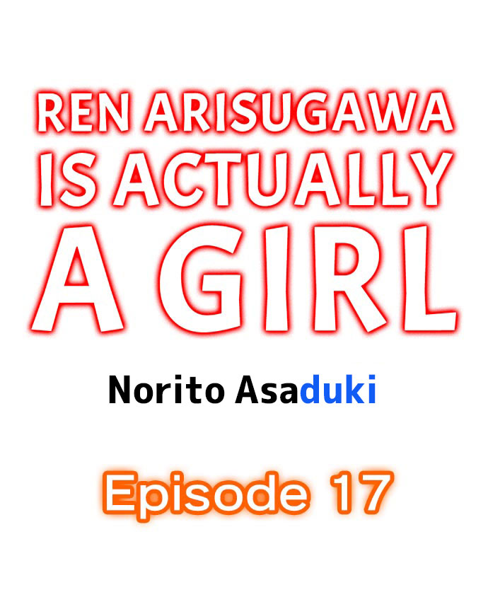 Classmates Series —  Ren Arisugawa Is Actually A Girl  Full 65 Chapter Compilation  [Norito Asaduki]