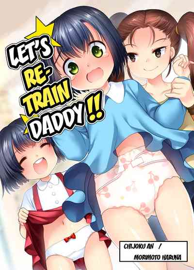 Incest Series — Let’s Retrain Daddy!! Horny Daughter Teaches Her Clueless Father How To Fuck [Chijoku An (Morimoto Haruna)]