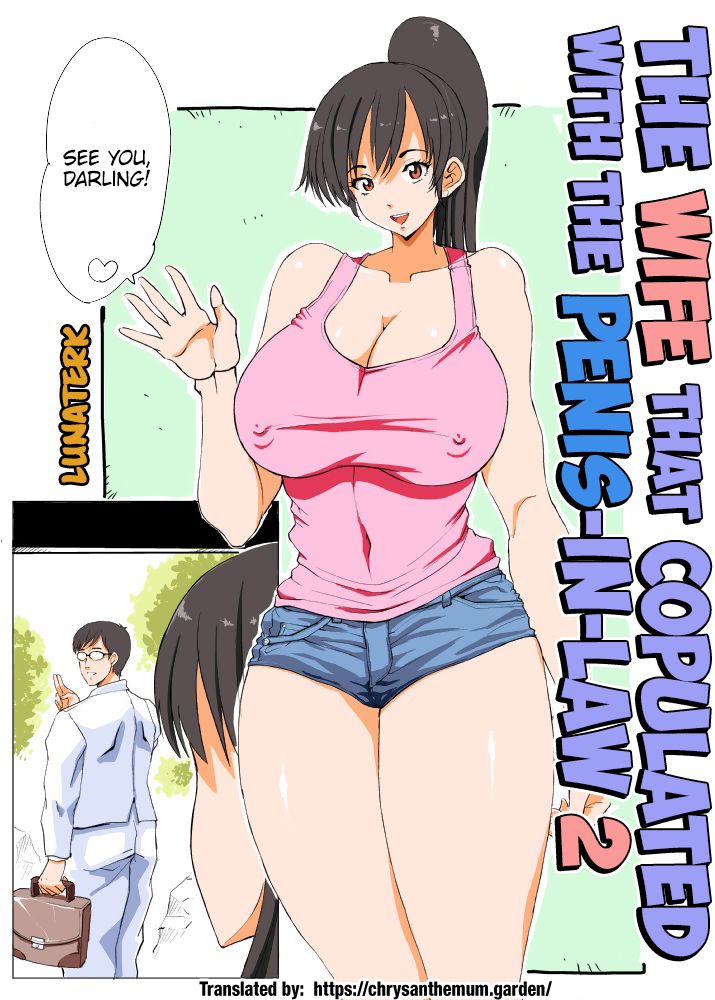 Incest Series — The Wife That Gets Fucked by Her Father-in-Law’s Cock 2 [Lunaterk]