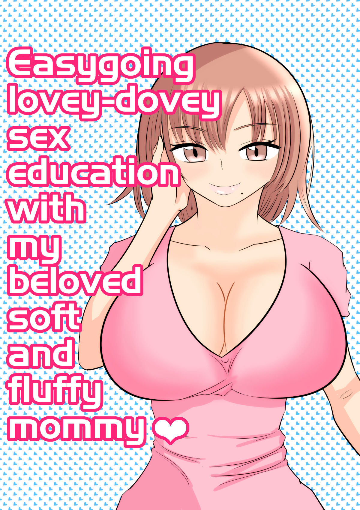 Mature Women Series — My Favorite Soft and Fluffy Mom and I Have a Relaxed, Loving Sex Education Lesson [Aa Jinsei Gakeppuchi] [English] [Januz]