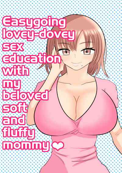 Mature Women Series — My Favorite Soft and Fluffy Mom and I Have a Relaxed, Loving Sex Education Lesson [Aa Jinsei Gakeppuchi] [English] [Januz]