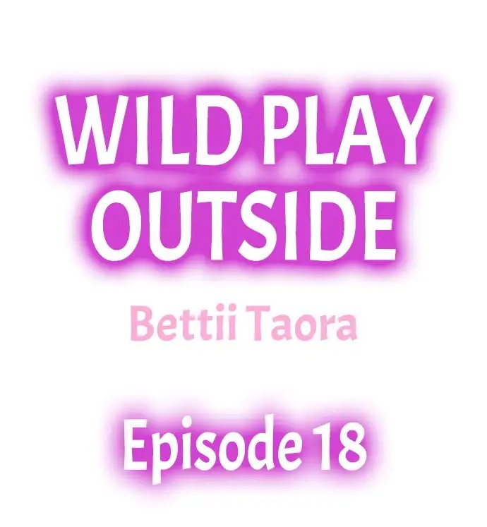 Outdoor Series — Wild Public Fucking Ch. 1-18 [Taora Bettii] [English]