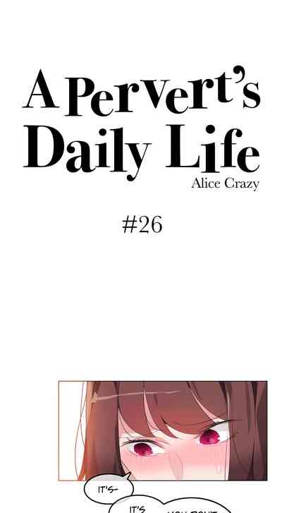 Public Series — A Pervert’s Daily Life Chapter 26 30 English [Alice Crazy]