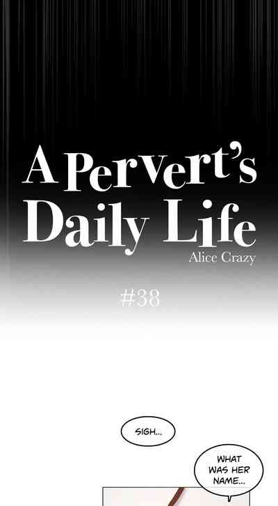 Public Series — A Pervert’s Daily Life Chapter 36 40 [Alice Crazy]
