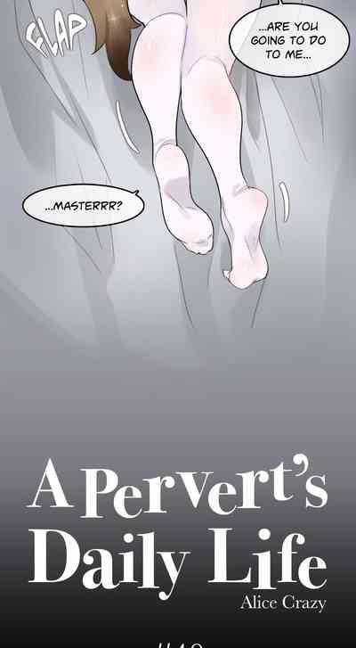 Public Series — A Pervert’s Daily Life Chapter 36 40 [Alice Crazy]