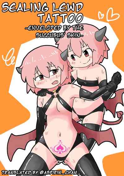 Succubus Series — Enveloped by the Succubus’ Skin and Sealing Lewd Tattoo [English]