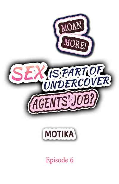 Undercover Agent Series — Sex is Part of the Job? Hardcore Fucking for the Mission Ch. 1 – 21 [English] [Ongoing] [Motika]  Motto Aeide! Sennyuu Sousakan wa Sex mo Oshigoto desu.